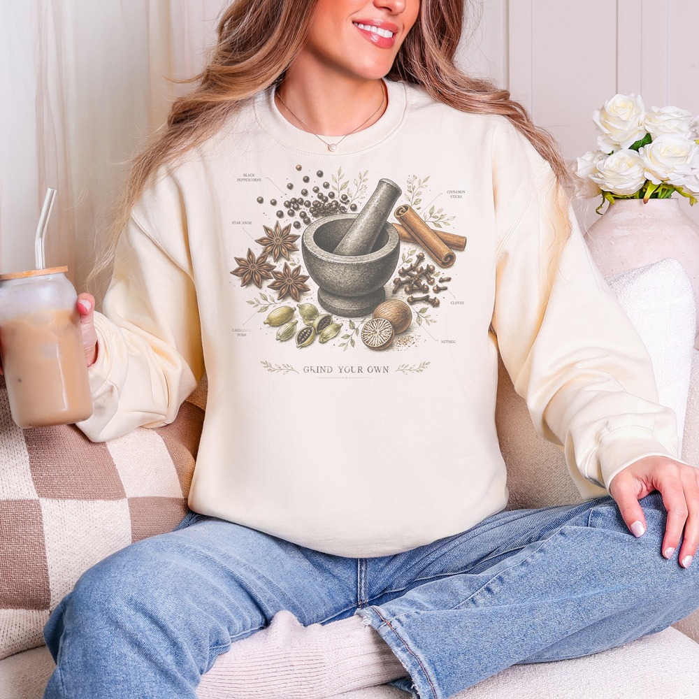 Grind Your Own Spice Still Life Sweatshirt